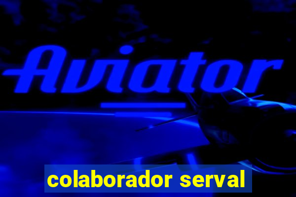 colaborador serval